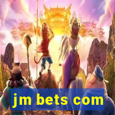 jm bets com